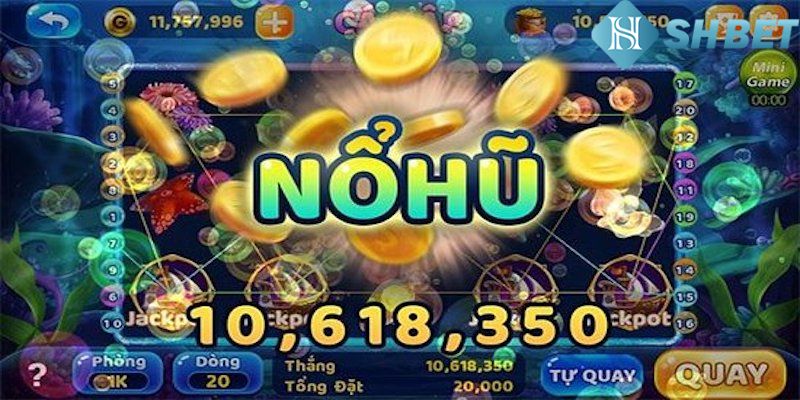 Giới thiệu tổng quan về sảnh nổ hũ ngay tại nhà cái
