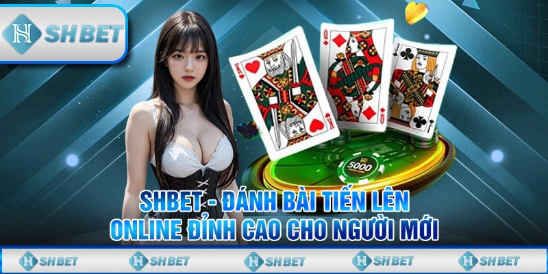 đánh bài tiến lên
