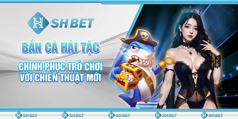bắn cá hải tặc
