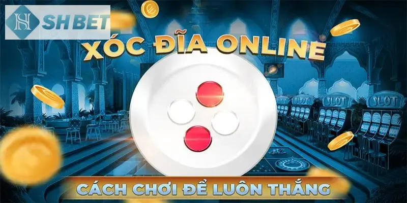 Người chơi cần nhận diện các dấu hiệu của xóc đĩa trực tuyến bịp