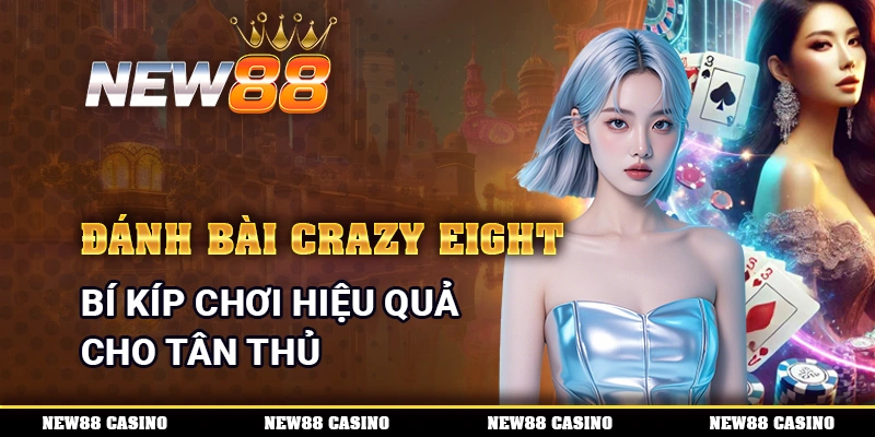 Đánh Bài Crazy Eight